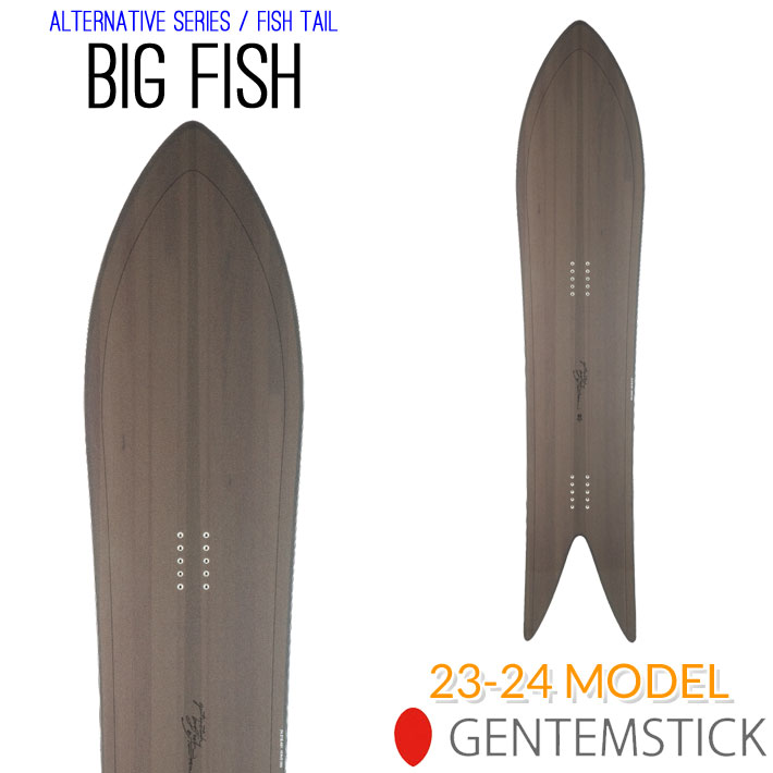 23-24 GENTEMSTICK BIG FISH 163cm ゲンテンスティック ビッグフィッシュ スノーボード パウダーボード アクセルキャンバー 板 2023 2024 送料無料