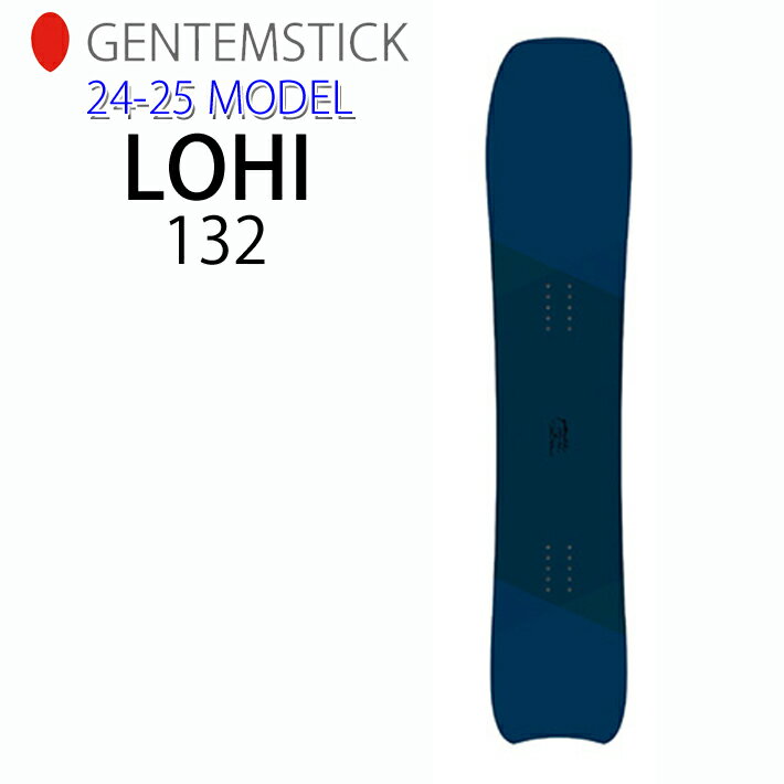 [早期予約] 24-25 GENTEMSTICK LOHI ゲンテンスティック 132 132cm ロヒ KIDS キッズ スノーボード パウダーボード 板 2024 2025