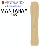 [ͽ] 24-25 GENTEMSTICK MANTARAY 145 ƥ󥹥ƥå 145cm ޥ󥿥쥤 ǥ Ρܡ ѥܡ  2024 2025