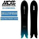 [\] 24-25 MOSS SNOWSTICK JELLY FISH X Xm[XeBbN WF[tBbV156cm POWDER pE_[{[h  Xm[{[h Xm{  {Ki