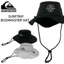 2024 QUIKSILVER SURFTRIP BUSHMASTER HAT [QSA242704] NCbNVo[ nbg Xq T[tnbg [UV΍W] [[֔i]