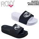 2024 ROXY LV[ RSD241202 SLIPPY PLATFORM T_ r[`T_ C v[ C fB[X yyΉz