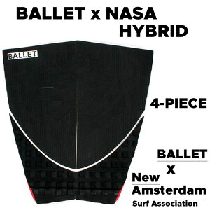 【4日〜2個購入で5倍・3個購入で10倍】 デッキパッド BALLET x NASA HYBRID 4ピース BALLET x New Amsterdam バレー ニューアムステルダム トラクションパッド デッキパッチ デッキパット サーフィン【即】