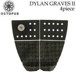 サーフィン デッキパッド オクトパス OCTOPUS DYLAN GRAVES2 ディラン・グレイヴス2 ショートボード用 4ピース デッキパッチ デッキパット サーフボード 【あす楽対応】