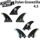 CAPTAIN FIN LvetB DYLAN GRAVEZILLA 4.5 FCS FUTURE 3tB XX^[ T[tB V[g{[hptB yyΉz