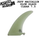CAPTAIN FIN キャプテンフィン 7.5 シングル フィン JEFF MCCALLUM GLOW GLASS 7.5 ジェフ・マッカラム　ミ...