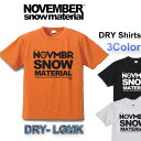 NOVEMBER ノベンバー スノーボード DRY-LGMK 52 53 73 ドライ Tシャツ 半袖 アパレル ユニセックス