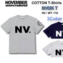 NOVEMBER ノベンバー スノーボード COTTON T-Shirts NVMK-T 49 50 71 コットン Tシャツ 半袖 アパレル ユニセックス