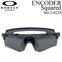 オークリー サングラス OAKLEY ENCODER SQUARED 9412-0239 サイクリング ロードバイク ジョギング 日本正規品 【即】