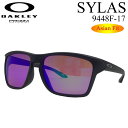 オークリー サングラス OAKLEY サングラス 9448F-1758 SYLAS サイラス Asia Fit アジアンフィット Prizm Sapphire プリズム 日本正規品【即】