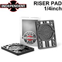 INDEPENDENT インディペンデント RISER PAD ライザーパッド 1/4インチ [6.35mm] スケートボード トラック パーツ SK8【あす楽対応】