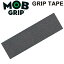 MOB GRIP モブグリップ デッキテープ BLACK 9x33インチ スケートボード スケボー グリップテープ【あす楽対応】