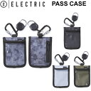 23-24 エレクトリック ELECTRIC パスケース PASS CASE リフト券 カードケース カラビナ 定期 スノーボード 日本正規品