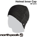 north peak m[Xs[N Helmet Inner Cap [NP-2314] wbgCi[ jbgX r[j[ h Xm[{[h Xm{[yyΉz