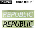 pubN REPUBLIC &CO XebJ[ DIECUT STICKER _CJbg JbeBO V[ EFA Xm[{[h AEghA Lv ނyyΉz