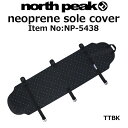 メーカー希望小売価格はメーカーカタログに基づいて掲載していますnorth Peak ノースピーク neoprene sole cover ネオプレーンソールカバー Item No：NP-5438 size 　：SM (135-152cm) / ML (152-165cm) color　：TTBK ・3点止めバックル式ベルト ・ネオプレーン素材を使用