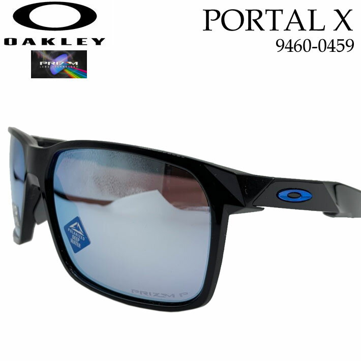 OAKLEY サングラス オークリー サングラス 9460-0459 PORTAL X ポータルエックス 偏光 釣り フィッシング 日本正規品 代引き手数料無料 