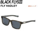 BLACK FLYS ubNtC TOX [BF-1194-12] FLY HADLEY tC nh[ փh[ [GREEN HORN^GREY POLARIZED] ΌY Ό WptBbg