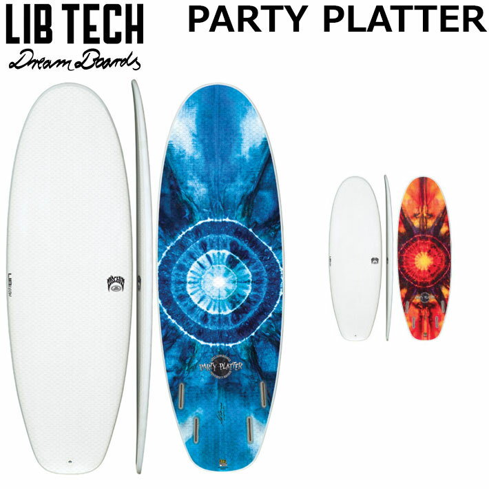 乐天商城 - LIBTECH サーフボード リブテック PARTY PLATTER 5’4 / 5’7 パーティープラッター LOST ロスト MAYHEM メイヘム サーフィン ショートボード [営業所止め送料無料]