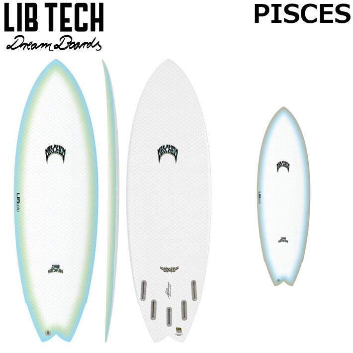 Short Board - LIBTECH サーフボード リブテック PISCES 5’11 / 6’1 パイシーズ フィッシュ FISH サーフィン ショートボード [営業所止め送料無料]