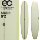 󥰥ܡ 󥰥ե CEC Surfboards Eric Christenson åꥹƥ󥽥 եܡ MOD2 åɥġ 9'2 [TintBeige] [ĶȽߤ̵]