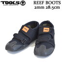 TOOLS c[X REEF BOOTS 2mm 28.5cm [tu[c T[tu[c w ^r^ T[tB u[c T[tV[Y