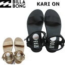 在庫限り ビラボン レディース サンダル BB013-928 KARI ON スポーツサンダル BILLABONG スリッパ プール 海 海水浴 アウトドア【あす楽対応】