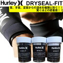 即日出荷 Hurley ハーレー DRYSEAL-FIT ドライシールフィット NECK用 WRIST・ANKEL用 防水 ウェットスーツ ドライ セミドライ 高密着で防水性能をアップ