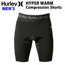 ウェットスーツ インナー 防寒 ショーツ Hurley ハーレー メンズ 0．3mm [MHPCMS] Complession Shorts 起毛 サーモライトV2