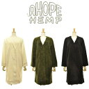 A HOPE HEMP アホープヘンプ BOA V WIDE COAT ボアVワイドコート 価格お手頃 この冬アホープヘンプ一押しの超おすすめのアイテム