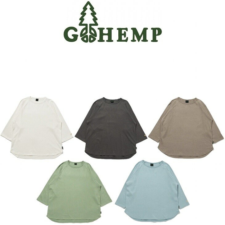 【送料無料】【MEN'S&WOMEN'S】GOHEMP ゴーヘンプ WIDE BASEBALL TEE ワイドベースボールT ヘンプ55%,オーガニックコットン45%の上質なデイリーウェアとして打ち出す10ozジャージー身幅とアームのパターンを大きく取りワイドシルエットに仕上げてた7分袖ベースボールTシャツ