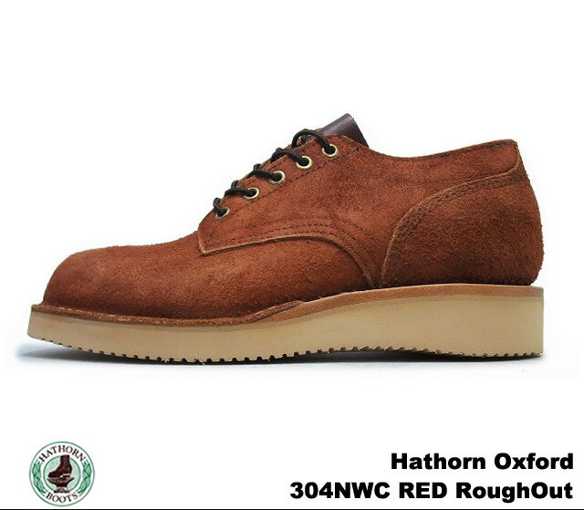 ハソーン オックスフォード レッド ラフアウト スエードレザー メンズ ブーツ HATHORN OXFORD RAINIER 304NWC RED ROUGHOUT LEATHER