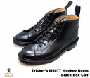 トリッカーズ モンキーブーツ ブラックボックスカーフ メンズ ブーツ ダイナイトソール Tricker's M6077 Monkey Boots Black Box Calf
