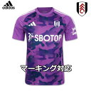 アディダス フルハム フラム ユニフォーム サード 24/25 2024 2025 半袖 adidas 正規品