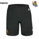 ソシエダ ユニフォーム アウェイ パンツ ショーツ 24/25 2024 2025 macron マクロン 正規品