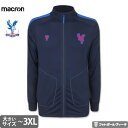 クリスタルパレス ビッグサイズ ウォークアウト アンセムジャケット 25/26 2025 2026 ジャージ 長袖 macron マクロン 正規品 MNR