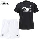 フィンタ プラクティスTシャツ プラクティスパンツ 上下セット 大人用 サッカー フットサル プラシャツ プラパンツ FINTA FT8706/FT8703