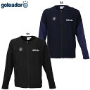 ゴレアドール サッカー地 ジャージ/ウルトラストレッチスムース切替 ノーカラーZIP ジャケット 大人用 トレーニングウェア goleador G-2541