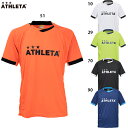 アスレタ プラクティスシャツ 大人用 サッカー フットサル 半袖 プラクティスシャツ ATHLETA 02421