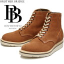 【お買い物マラソンポイントアップ5倍】 ブラザーブリッジ エスケープ BROTHER BRIDGE ESCAPE BBB-D015 CHERRY BLOSSOM SUEDE チェリーブロッサムスエード サービスブーツ メンズ 本革 レースアップブーツ ワークブーツ 日本製 2023秋冬新作 送料無料 【交換片道送料無料】