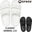 【お買い物マラソンポイントアップ5倍】 crocs ビーチサンダル クロックス サンダル メンズ 209403 Classic Sandal 2.0 シャワーサ...