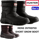 【お買い物マラソンポイント最大10倍】 HUNTER 正規品 ハンター スノーブーツ ショート MFS9135WWU ブーツ レインブーツ メンズ MENS INTREPID SHORT SNOW BOOT ウィンターブーツ 防水 アウトドア キャンプ 防寒 スリッポン 長靴 ウィンターシューズ 送料無料 2024秋冬新作