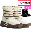  HUNTER 正規品 ハンター スノーブーツ ショート WFS2204HER ブーツ レインブーツ レディース WOMENS WANDERER SHORT SHERPA SNOW BOOT ウィンターブーツ 防水 雪 アウトドア キャンプ 防寒 スリッポン 長靴 送料無料 2023秋冬新作