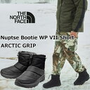  THE NORTH FACE Nuptse Bootie WP Short ARCTIC GRIP ノースフェイス ブーツ メンズ NF52370 ヌプシ ブーティ ウォータープルーフ アークティックグリップ スノーブーツ ウィンターブーツ 防水 正規品 送料無料