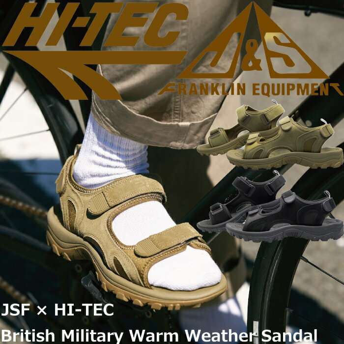  ハイテック ブリティッシュミリタリーウォームウェザーサンダル JSF × HI-TEC J&S FRANKLIN EQUIPMENT British Military Warm Weather Sandal スポーツサンダル メンズ アウトドア サンダル キャンプ スニーカー 日本限定 送料無料