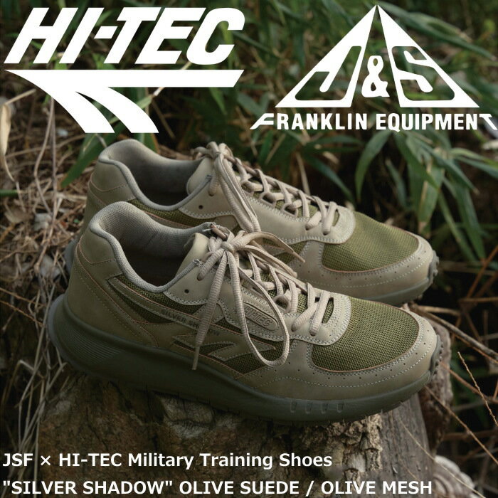  ハイテック シルバーシャドウ JSF × HI-TEC J&S FRANKLIN EQUIPMENT Military Training Shoes SILVER SHADOW ミリタリートレーニングスニーカー メンズ ローカット アウトドア キャンプ カジュアル 日本限定 送料無料