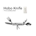 Hobo Knife ホーボーナイフ アウトドアカトラリー 7in1 コンパクト 折りたたみ マルチツール アウトドア キャンプ ピクニック アウトドアカトラリーセット ステンレス フォーク ナイフ スプーン おしゃれ ギフト プレゼント