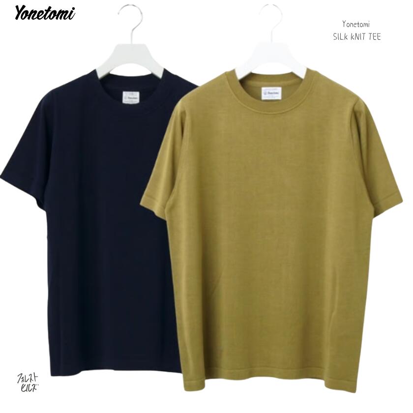 Yonetomi NEW BASIC | SILK KNIT TEE/fh201