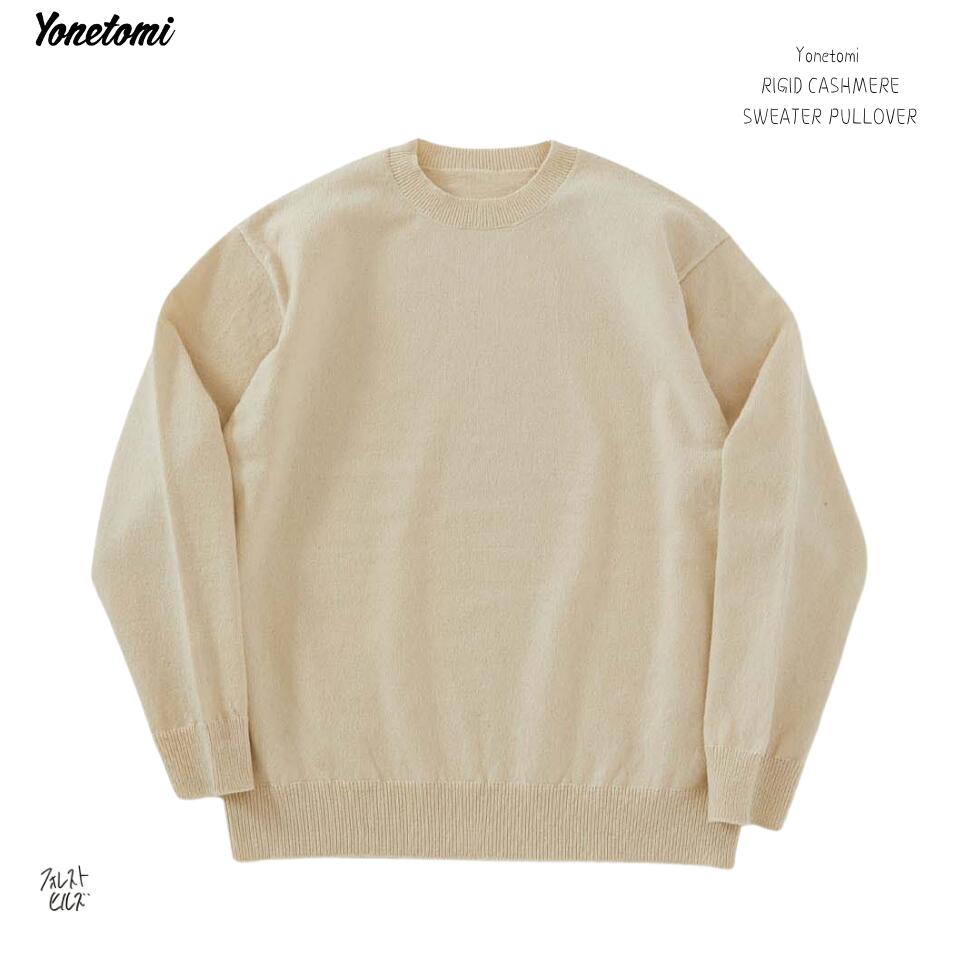 Yonetomi NEW BASIC | RIGID CASHMERE SWEATER PULLOVER/fh022