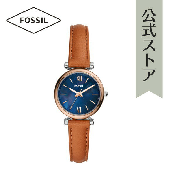 フォッシル フォッシル 腕時計 レディース アナログ 時計 レザー ブラウン CARLIE MINI ES4701 FOSSIL 公式 ブランド ビジネス 防水 誕生日 プレゼント 記念日 ギフト ペア